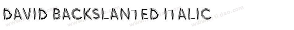 David Backslanted Italic字体转换